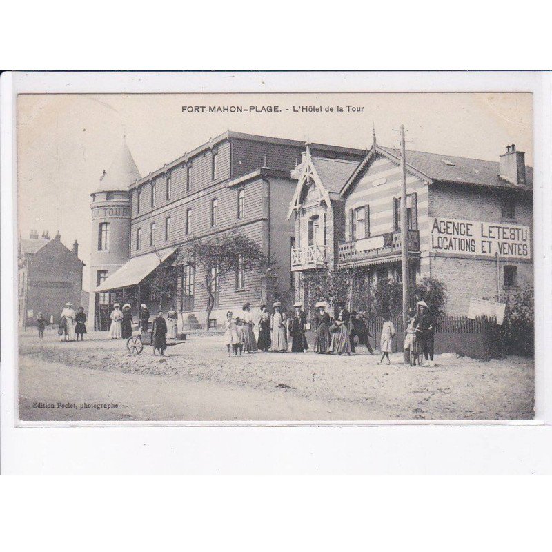 FORT-MAHON: plage, l'hôtel de la toure, agence letestu - état