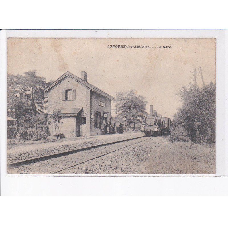 LONGPRE-les-AMIENS: la gare, train - état