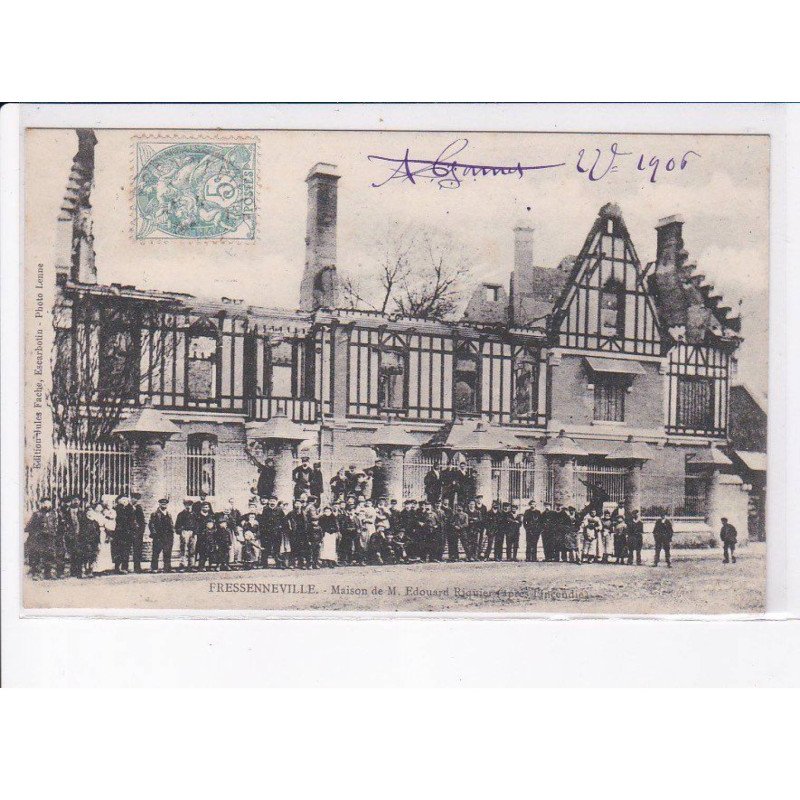 FRESSENNEVILLE: maison de M. Edouard Riquier, après l'incendie - très bon état
