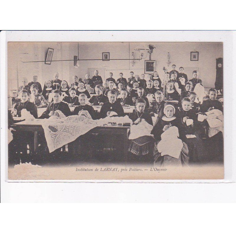 LARNAY: institution de larnay, l'ouvroir - très bon état