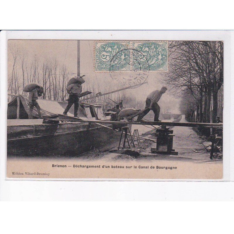 BRIENON:  déchargement d'un bateau sur le canal de bourgogne - très bon état