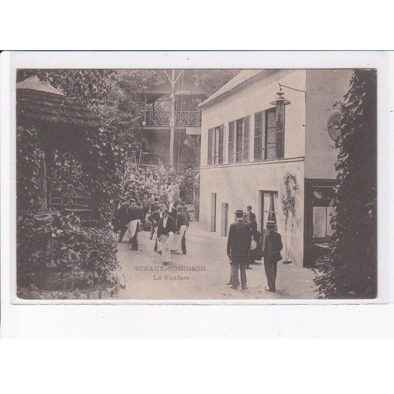 SCEAUX-ROBINSON: la fanfare - très bon état