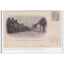 LA CROIX SAINT-LEUFROY : la grande rue - tres bon etat