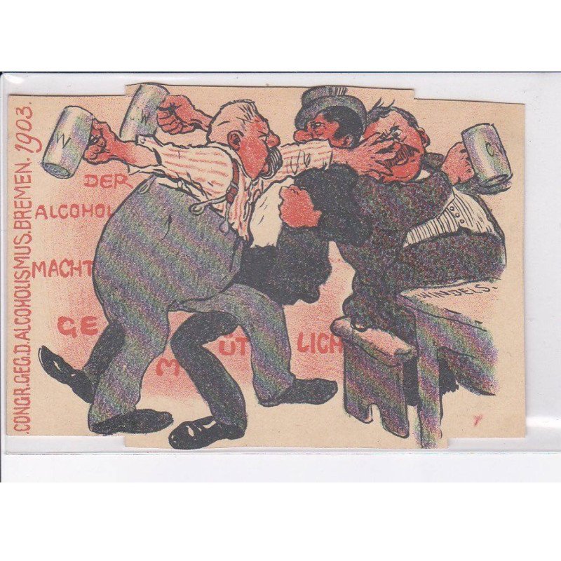 ALCOOL: bataille de bistro, 1903, bremen - état