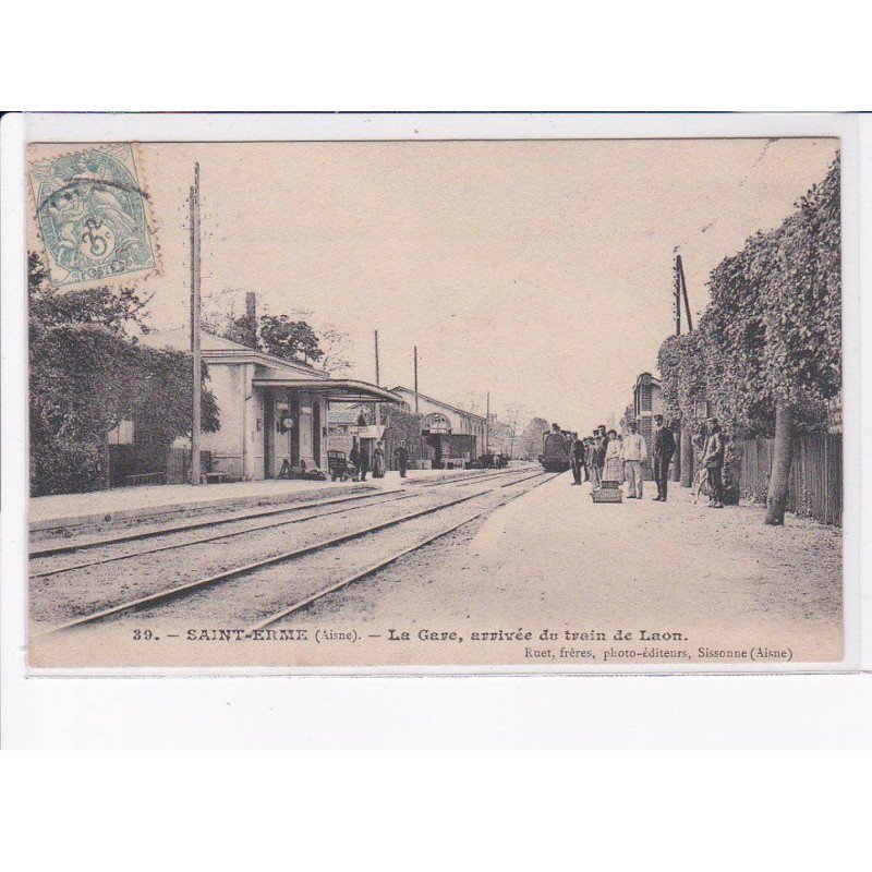SAINT-ERME: la gare, arrivée du train de laon - très bon état