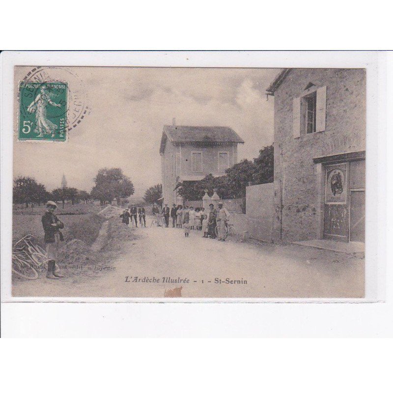 SAINT-SERNIN: l'ardèche illustrée, scène de village - très bon état
