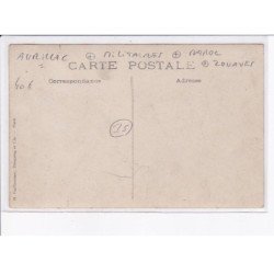 AURILLAC: militaires, maroc, zouaves - très bon état