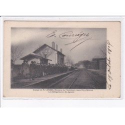 SAINT-AGNANT: voyage de M. combes, ministre de l'intérieur, dans l'ile d'oléron, la délégations, gare - état