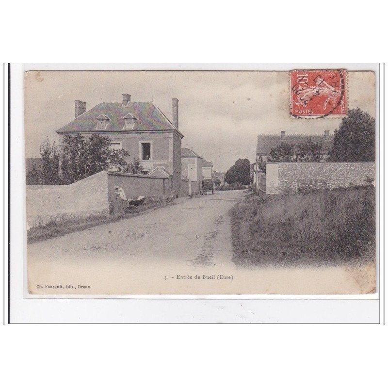 BUEIL : entrée de bueil - tres bon etat