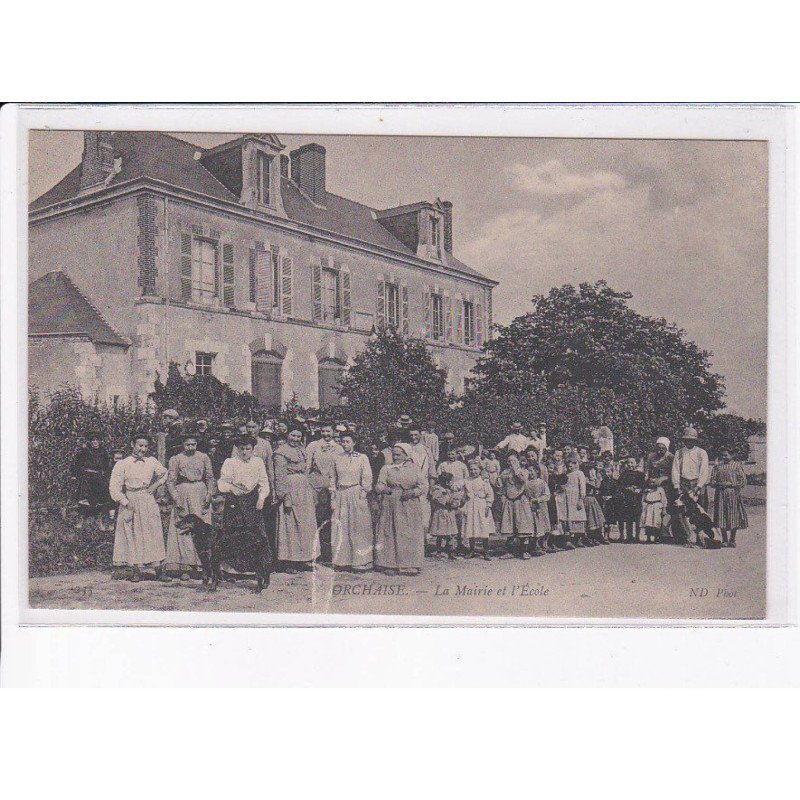 ORCHAISE: la mairie et l'école - très bon état