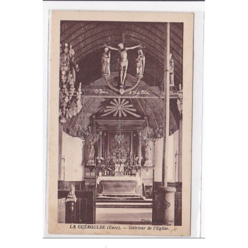 LA GUEROULDE : intérieur de l'eglise - tres bon etat