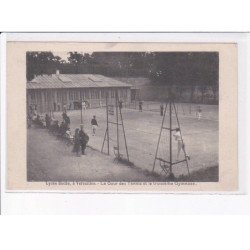 VERSAILLES: lycée hoche, la cour des tennis et le troisième gymnase - très bon état