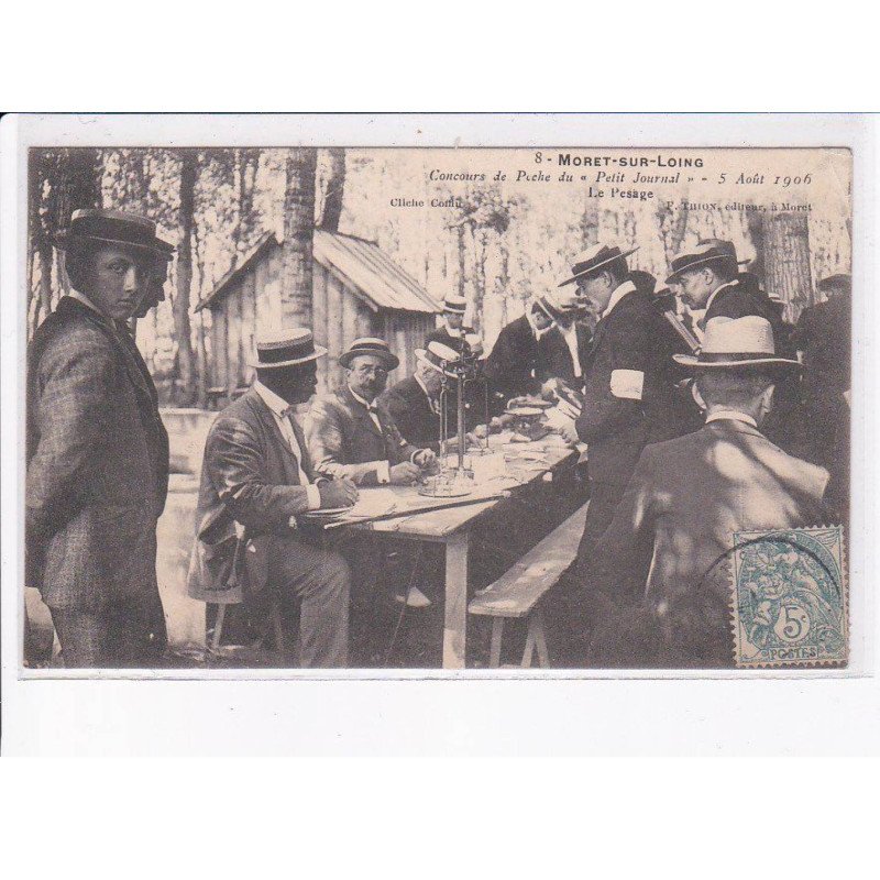 MORET-sur-LOING: concourtd de pêche du "petit journal" 1906 5 août, le pesage - état