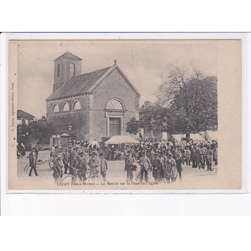 LEZAY: le marché sur la place de l'église - très bon état