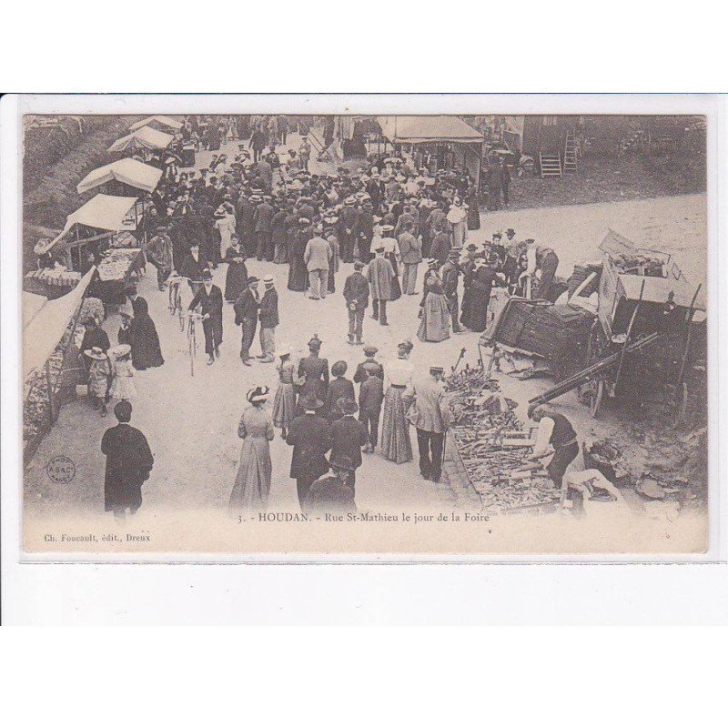 HOUDAN: rue saint-mathieu le jour de la foire - très bon état