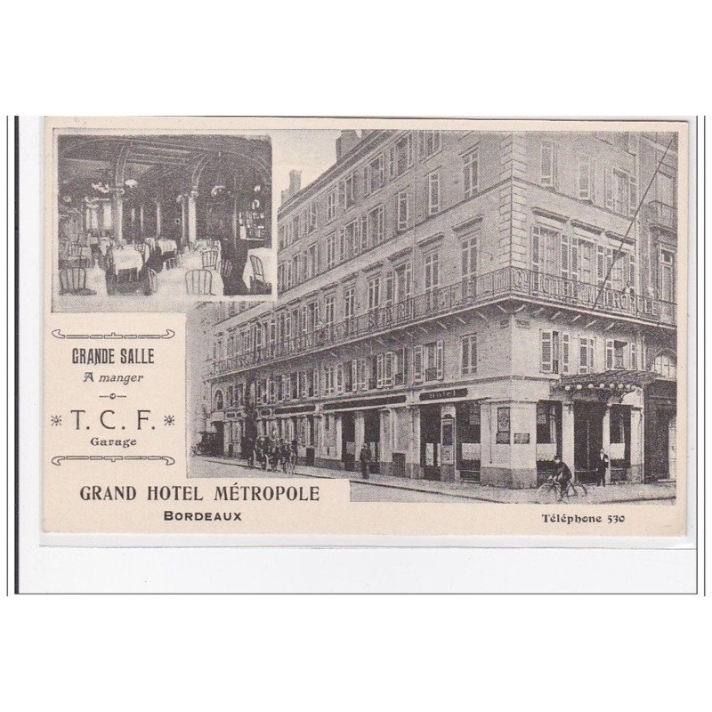 BORDEAUX : grand hotel metropole - tres bon etat