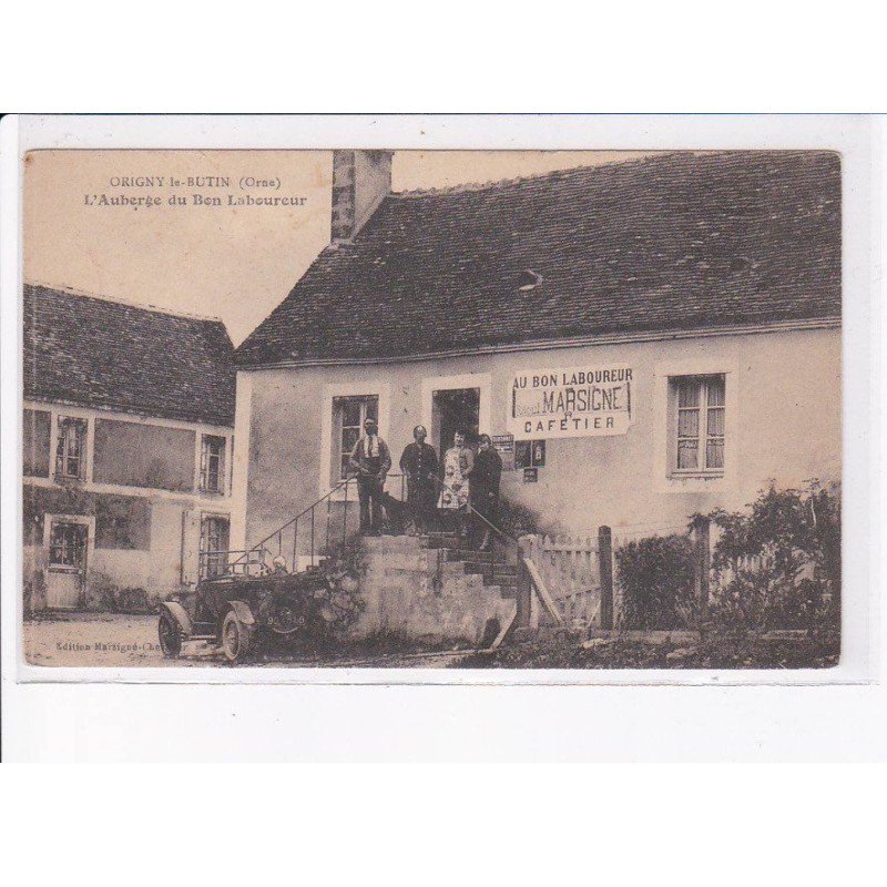 ORIGNY-le-BUTIN: l'auberge du bon laboureur, marsigne, cafetier, automobile - très bon état