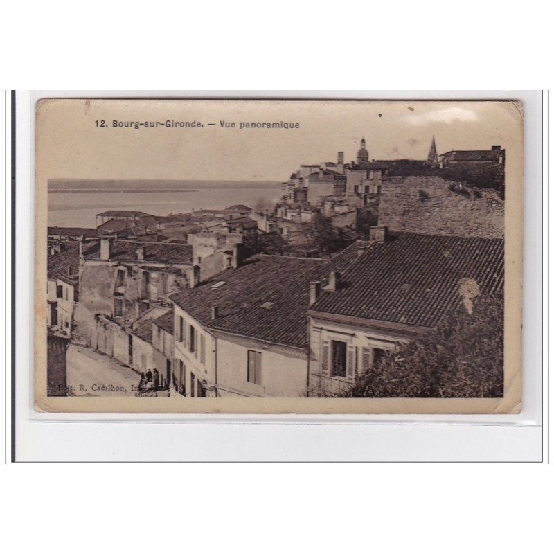 BOURG-sur-GIRONDE : vue panoramique - tres bon etat