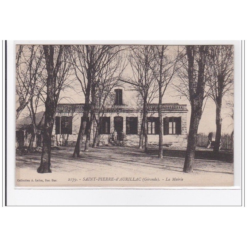 SAINT-PIERRE-D'AURILLAC : la mairie - tres bon etat