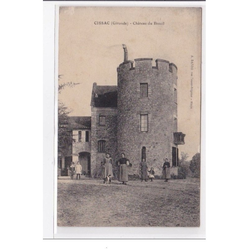 CISSAC : chateau de breuil - tres bon etat