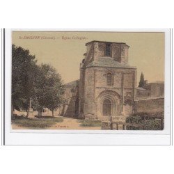 St-EMILION : eglise collegiale - tres bon etat