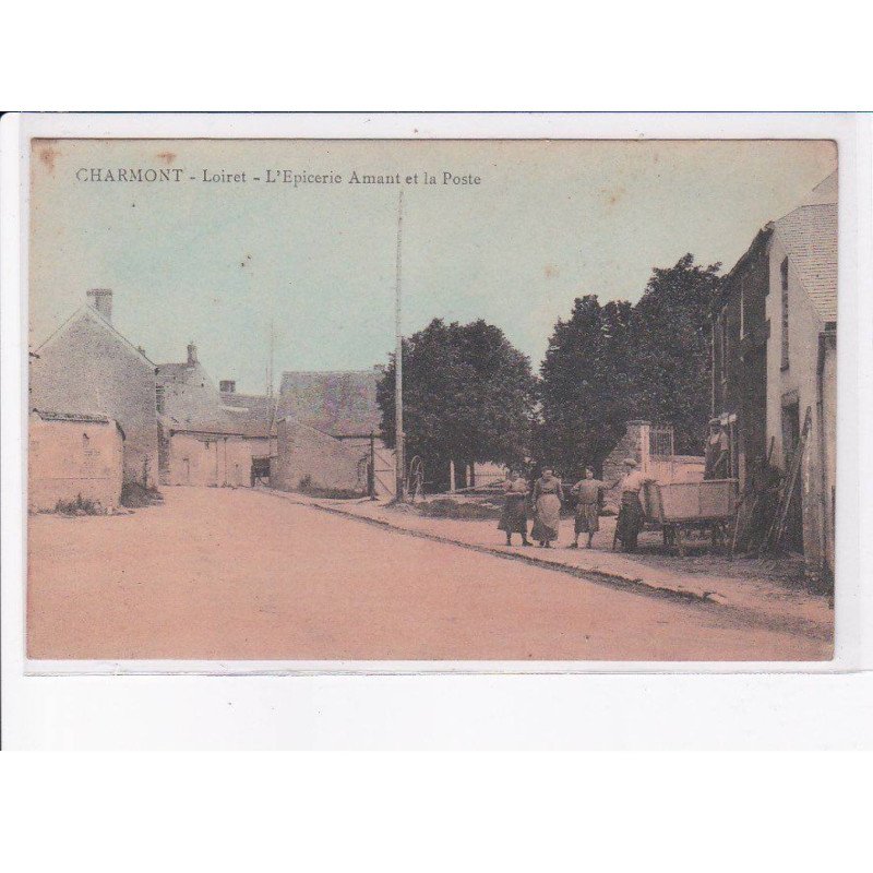 CHARMONT: l'épicerie amant et la poste - très bon état