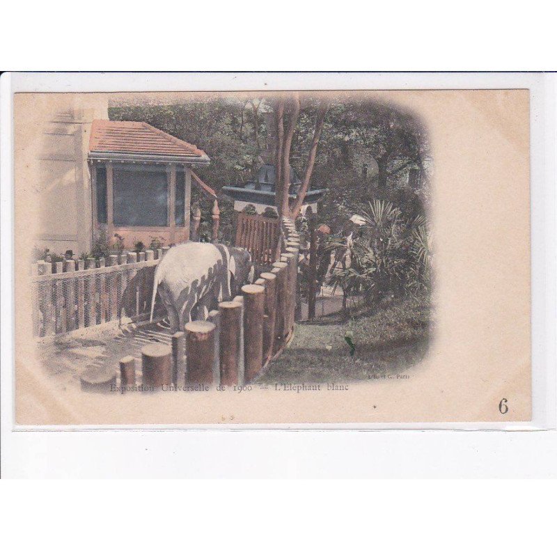 PARIS: exposition unierselle 1900, éléphant blanc - très bon état