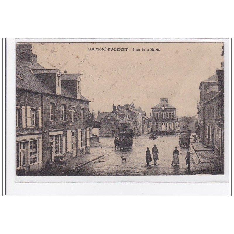 LOUVIGNE-du-DESERT : place de la mairie - tres bon etat