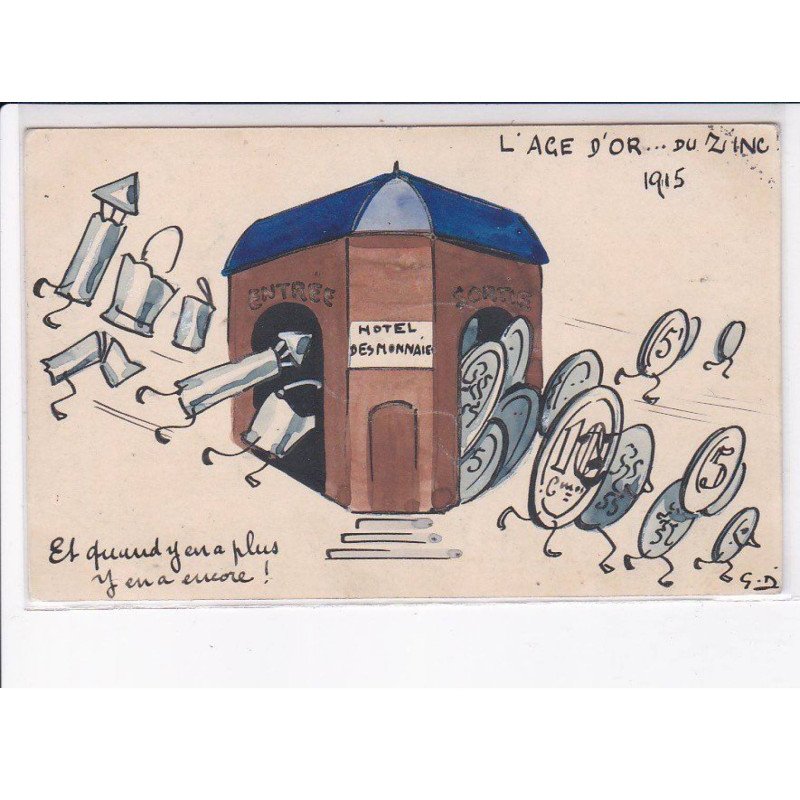 ILLUSTRATEUR: l'âge d'or du zinc 1915, politique, monnaie - très bon état