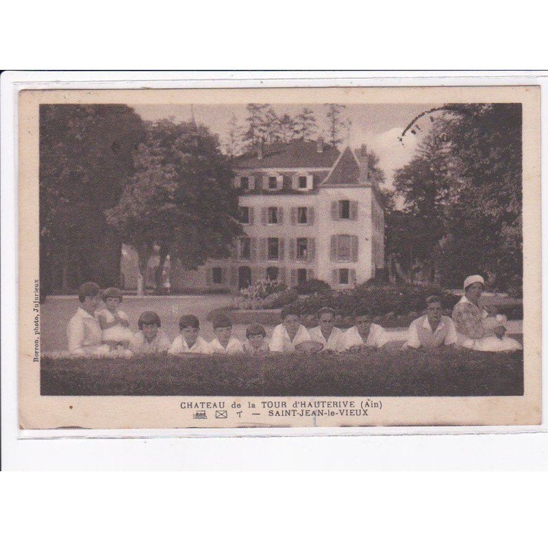 SAINT-JEAN-le-VIEUX: chateau de la tour d'hauterive - très bon état