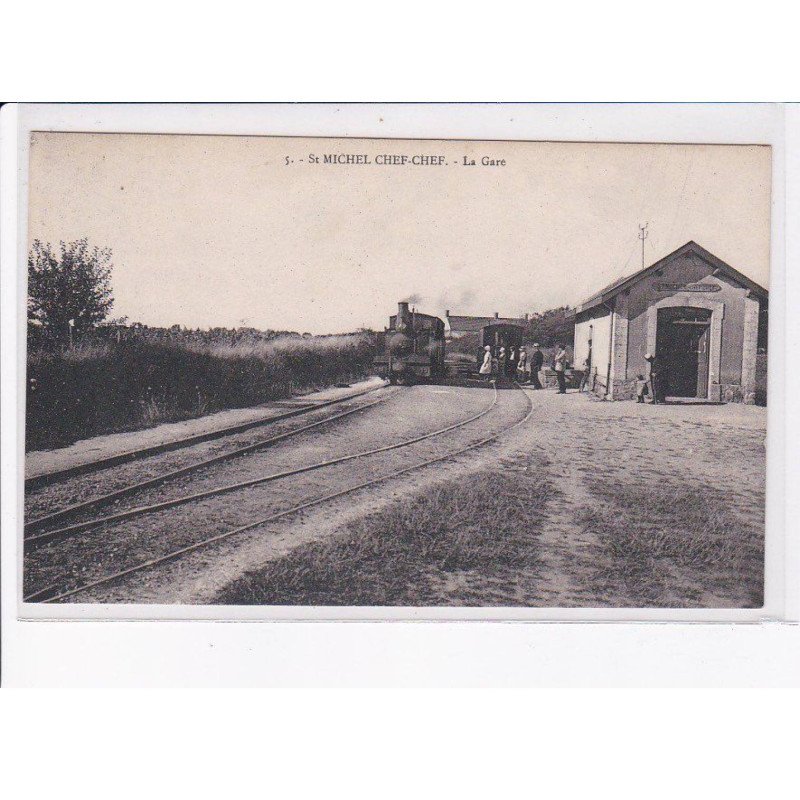 SAINT-MICHEL-CHEF-CHEF: la gare - très bon état
