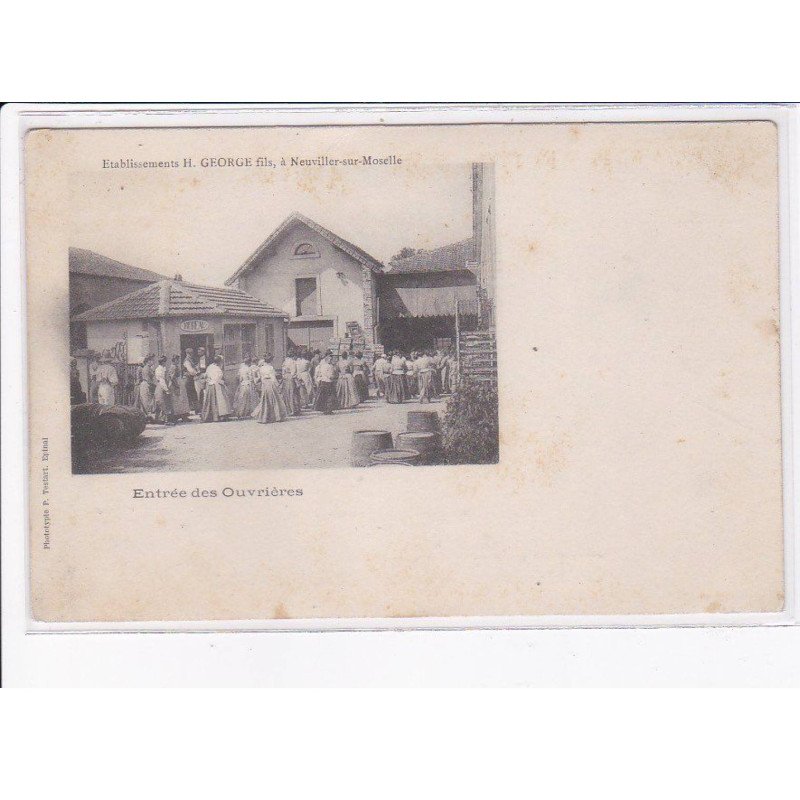 NEUVILLE-sur-MOSELLE: établissement H. George fils, entrée des ouvrières - état