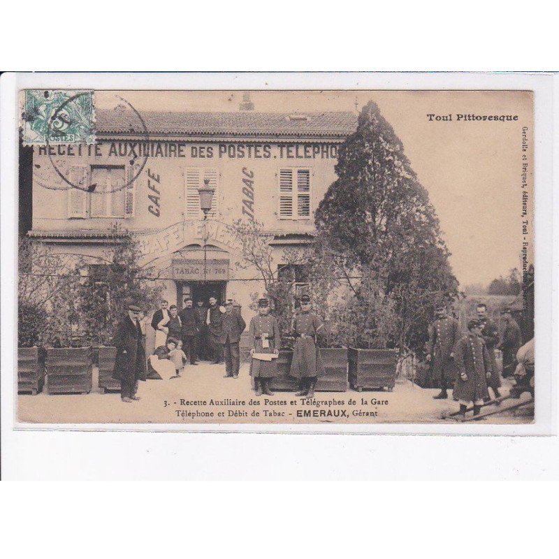 TOUL: recette auxiliaire des postes et télégraphes de la gare - très bon état