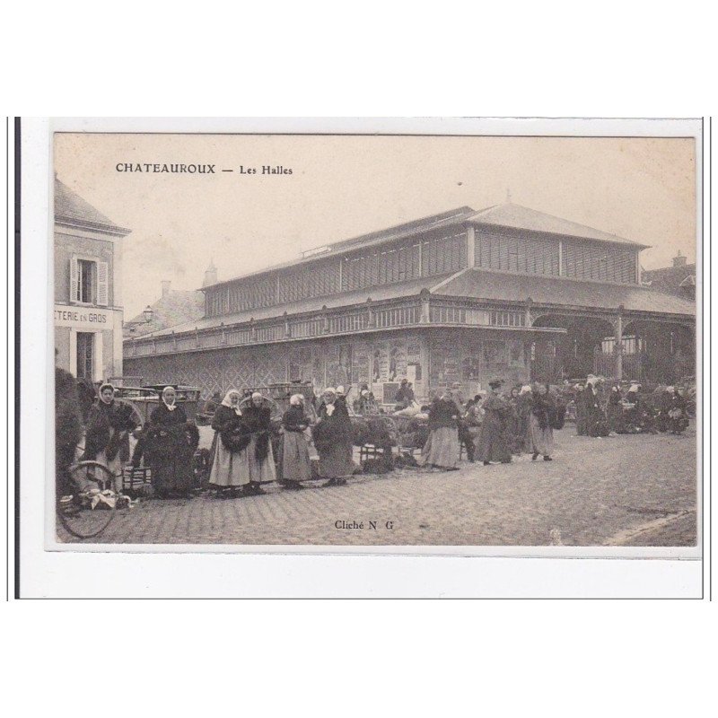 CHATEAUROUX : les halles - tres bon etat