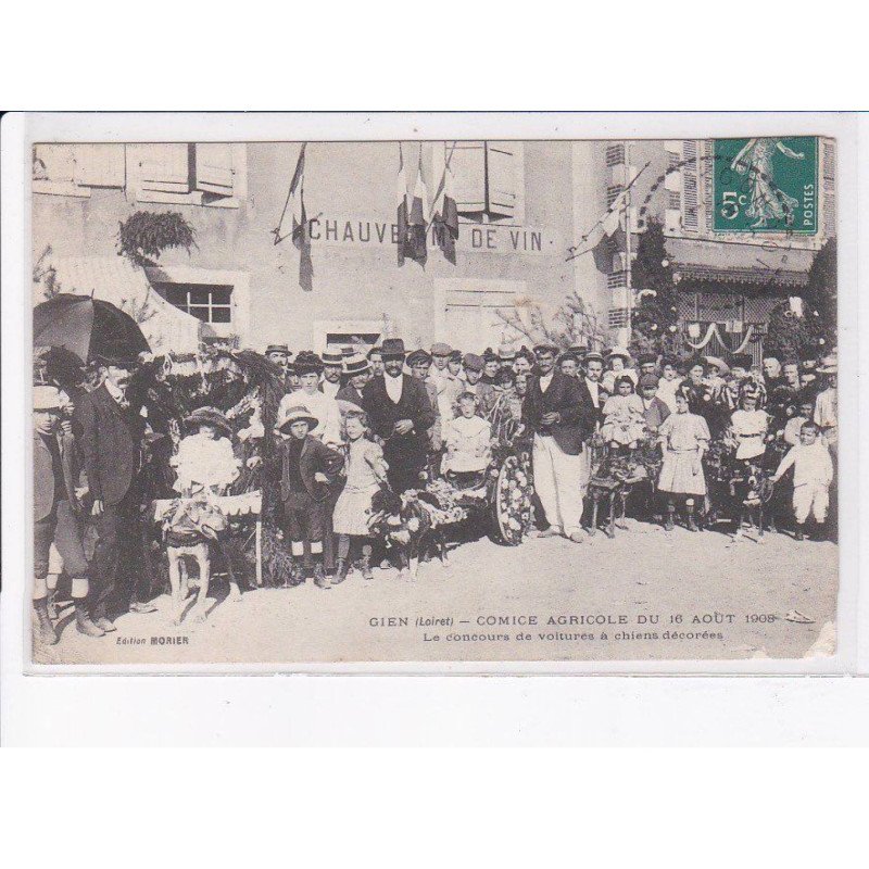GIEN: comice agricole du 16 août 1908, concours de voitures à chiens décorées - état