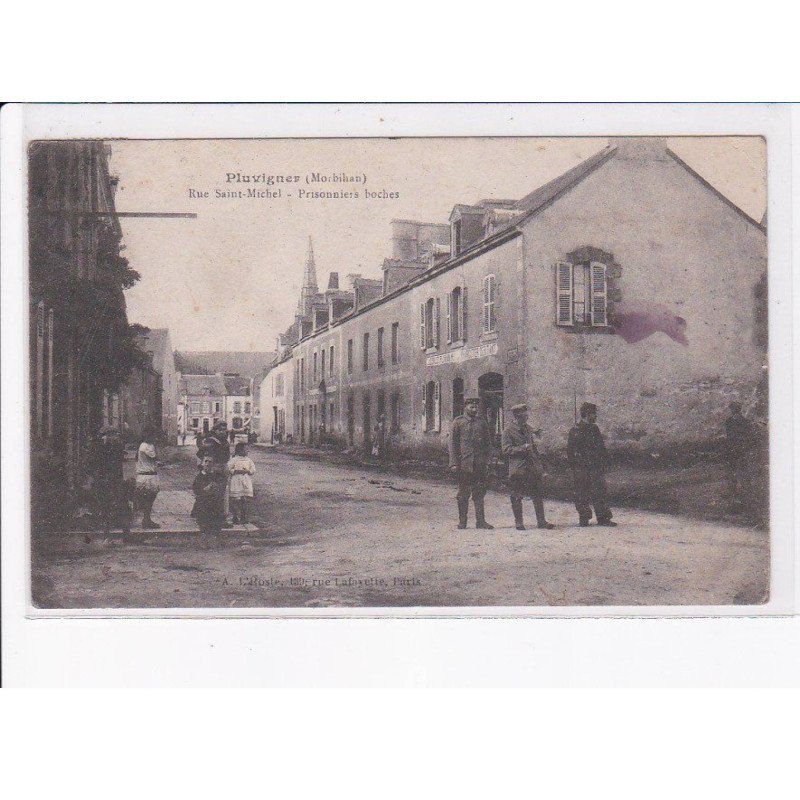 PLUVIGNER: rue saint-michel prisonniers boches - état