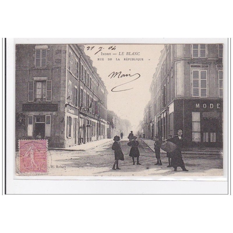 LE BLANC : rue de la republique - tres bon etat