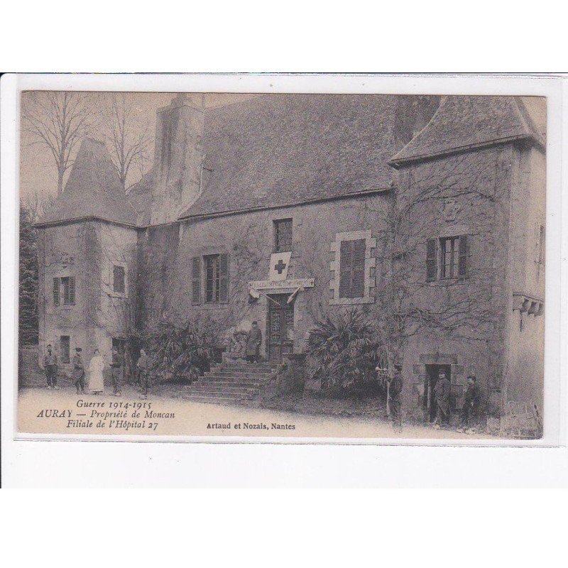 AURAY: propriété de moncan, filiale de l'hôpital 27, guerre 1914-1915 - très bon état
