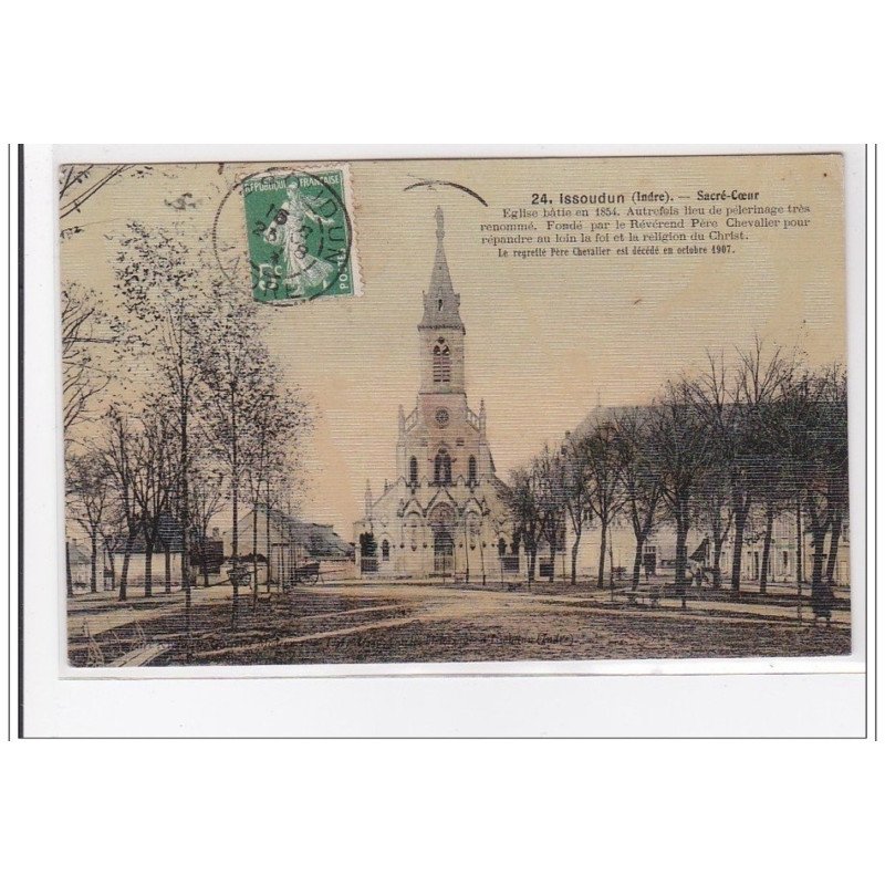 ISSOUDUN : sacré-coeur, eglise batie en 1854 - tres bon etat