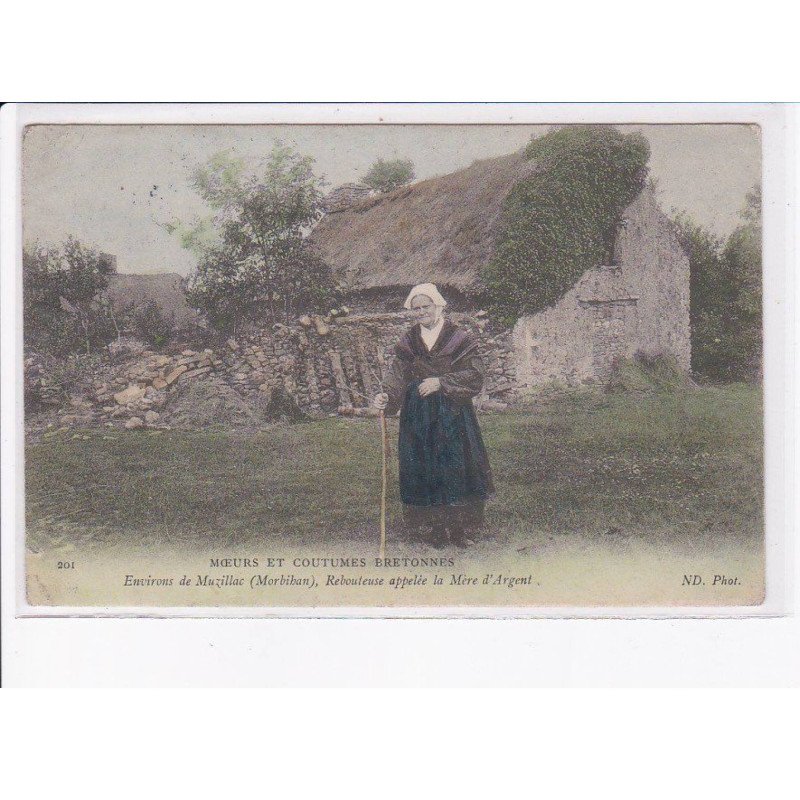 environs de MUZILLAC: rebouteuse appelée la mère d'argent - état (rare en couleur)