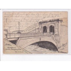 METZ: ancienne porte serpenoise, André Dupuis - état
