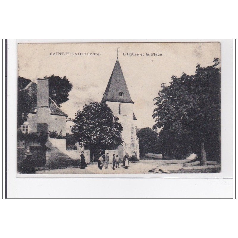 SAINT-HILAIRE : l'eglise et la place - tres bon etat