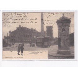METZ: l'usine électrique, tramway, nels - très bon état