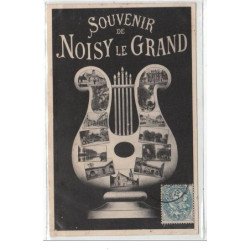 NOISY LE GRAND - Souvenir de Noisy le Grand - très bon état