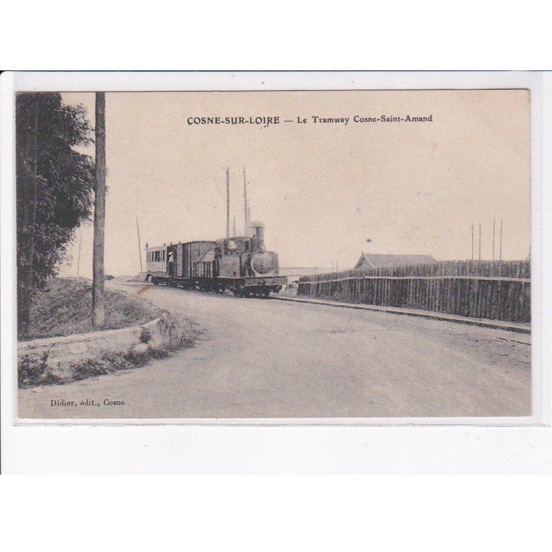 COSNE-sur-LOIRE: le tramway cosne-saint-amand - très bon état