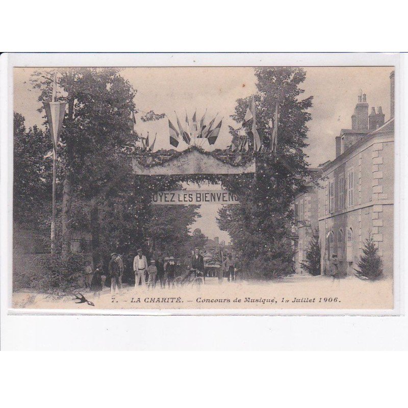 LA CHARITE: concours de musique 1er juillet. 1906 - très bon état