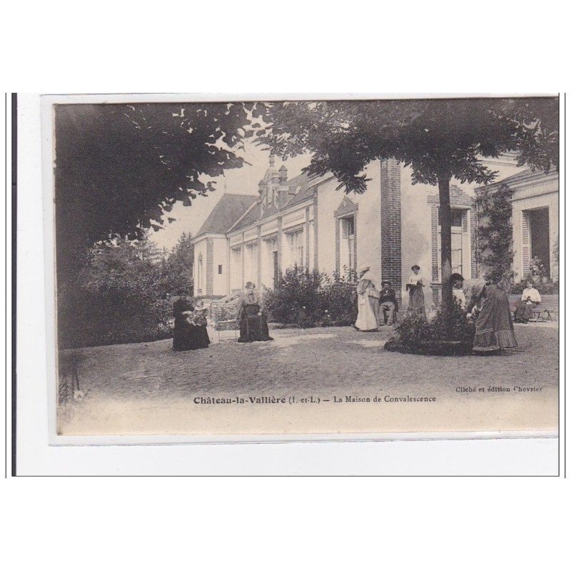 CHATEAU-la-VALLIERE : la maison de convalescence - tres bon etat