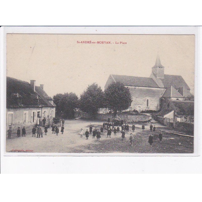 SAINT-ANDRE-en-MORVAN: la place - très bon état