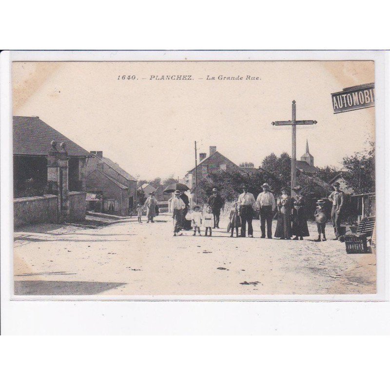 PLANCHEZ: la grande rue - très bon état