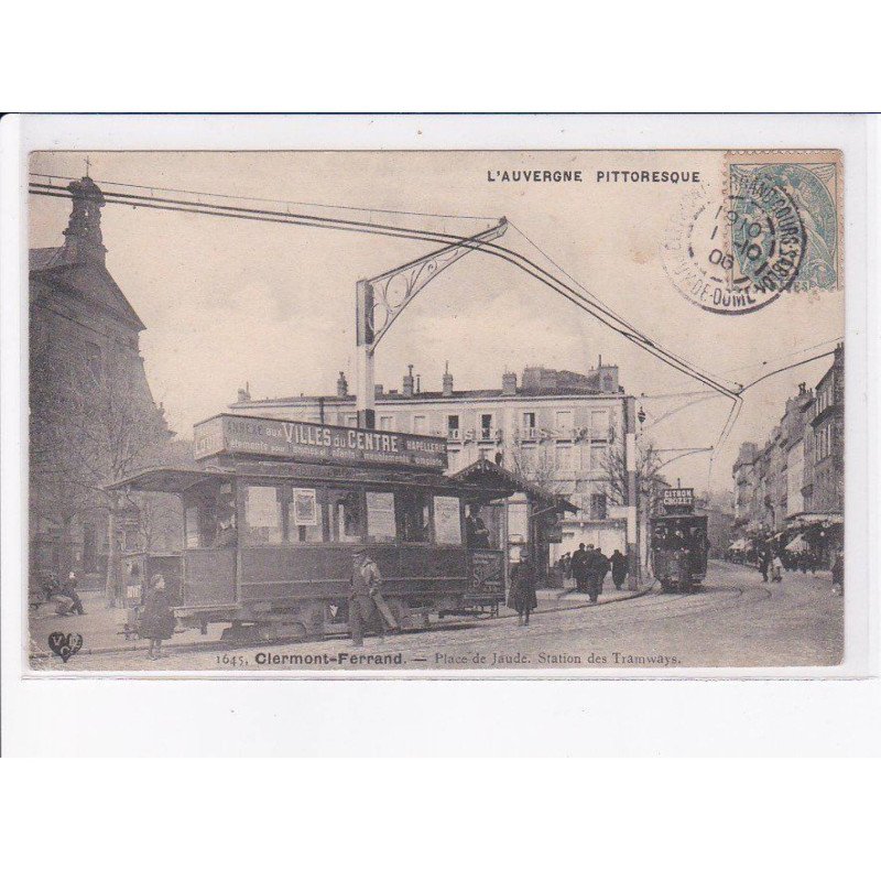 CLERMONT-FERRAND: place de jaude, station des tramways - très bon état